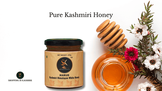 The Health Benefits of Pure Kashmiri Honey - Shopping in Kashmir